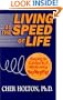 Living at the Speed of Life : Staying in Control in a World Gone Bonkers!