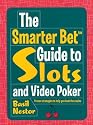 The Smarter Bet Guide to Slots and Video Poker (Smarter Bet Guides)