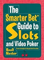 The Smarter Bet Guide to Slots and Video Poker (Smarter Bet Guides)