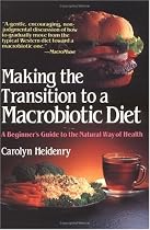 Making The Transition To A Macrobiotic Diet