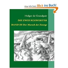 Die Zwei Schwerter, Band 3: Der Marsch der Zwerge