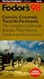 Cancun, Cozumel, Yucatan Peninsula '98: The Complete Guide with Beaches, Water Sports, Markets and Maya Ruins (Fodor's Gold Guides)