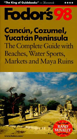 City Travel Guides Discounted  Books : Cancun, Cozumel, Yucatan Peninsula '98: The Complete Guide with Beaches, Water Sports, Markets and Maya Ruins