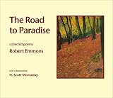The Road to Paradise: Collected Poems