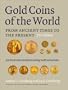 Gold Coins of the World: From Ancient Times to the Present: An Illustrated Standard Catalogue with Valuations (Gold Coins of the World, 7th Ed)