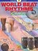 Books : World Beat Rhythms: Beyond the Drum Circle - Cuba: For Drummers, Percussionists and All Musicians