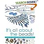 All About Beads: Over 100 Jewellery Designs to Make and Wear