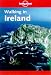 Walking in Ireland (Lonely Planet Walking Guides)