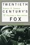 Twentieth Century's Fox: Darryl F. Zanuck And The Culture Of Hollywood