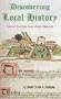 Discovering Local History (Shire Discovering)
