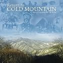Return to Cold Mountain: Songs Inspired By the Film