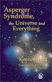 Asperger Syndrome, the Universe and Everything