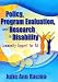Book Policy, Program Evaluation, and Research in Disability: Community Support for All (Haworth Health and Social Policy) (Haworth Health and Social Policy