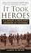 It Took Heros: A Cavalry Chaplain's Memoir of Vietnam