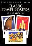 Classic Travel Posters: 16 Art Stickers