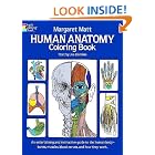 Click here to buy Human Anatomy Coloring Book (Colouring Books) by  Margaret Matt and Joe Ziemian.