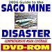 2006 Guide to the Sago Mine Disaster  Comprehensive Mine Safety and Health Administration (MSHA) Coverage  Mine Accidents, Plans, Regulations (DVD-ROM)