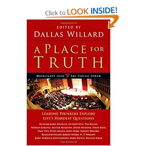 A Place for Truth: Leading Thinkers Explore Life's Hardest Questions
