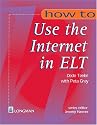 How to Use the Internet in ELT