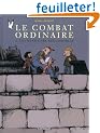 Le Combat ordinaire, tome 2 : Les Quantit�s n�gligeables