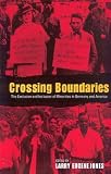 Crossing boundaries : the exclusion and inclusion of minorities in Germany and the United States
