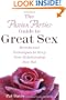 The Passion Parties Guide to Great Sex: Secrets and Techniques to Keep Your Relationship Red Hot