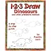 1-2-3 Draw: Dinosaurs and Other Prehistoric Animals - A Step by Step Guide (1-2-3 Draw Series)