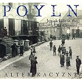 Poyln: Jewish Life in the Old Country