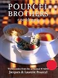 The Pourcel Brothers Cookbook