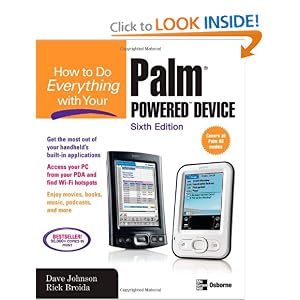 How to Do Everything with Your Palm Powered Device, Sixth Edition