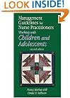 Management Guidelines for Nurse Practitioners Working with Children and Adolescents