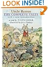 Uncle Remus: The Complete Tales