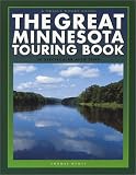 The Great Minnesota Touring Book: 30 Spectacular Auto Trips (Trails Books Guide)