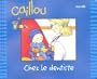 Caillou : Chez le dentiste