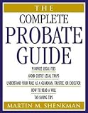 The Complete Probate Guide