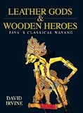 Leather Gods & Wooden Heroes
