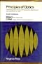 Principles of Optics, Electromagnetic Theory of Propagation, Interference and Diffraction of Light. Third Revised Edition