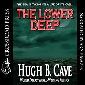 The Lower Deep | [Hugh B. Cave]