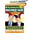 The Motley Fool Investment Guide : How The Fool Beats Wall... by David Gardner and Tom Gardner