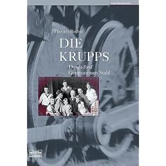Die Krupps. Durch f�nf Generationen Stahl.