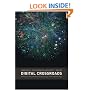 Digital Crossroads: American Telecommunications Policy in the Internet Age