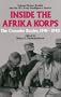 Inside The Afrika Korps: The Crusader Battles, 1941-1942