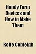 Handy Farm Devices and How to Make Them
