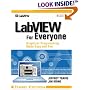 LabVIEW for Everyone: Graphical Programming Made Easy and Fun (3rd Edition) (National Instruments Virtual Instrumentation Series)