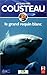 Le Grand requin blanc Le Grand requin blanc