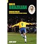God is Brazilian: Charles Miller, the Man Who Brought Football To Brazil