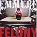 Felony