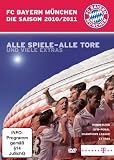 FC Bayern M�nchen - Saison 2010/2011/Alle Spiele - Alle Tore