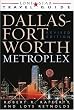 Lone Star Guide to the Dallas/Fort Worth Metroplex, Revised (Lone Star Guide to Dallas/Fort Worth Metroplex)