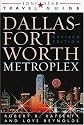 Lone Star Guide to the Dallas/Fort Worth Metroplex, Revised (Dallas Fort Worth and the Metroplex)